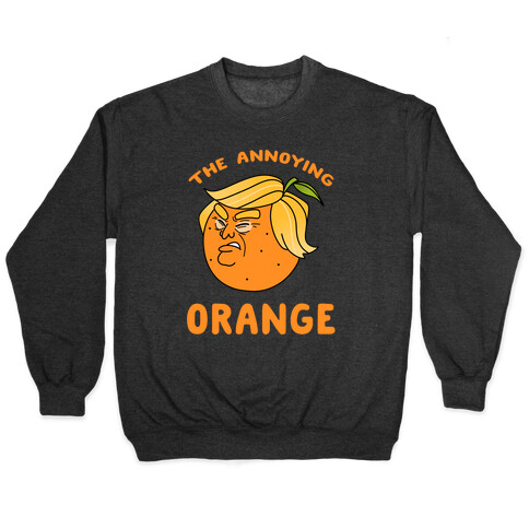 The Annoying Orange Pullover