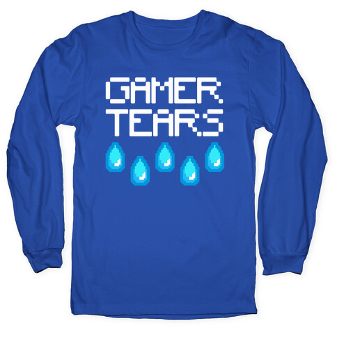 Gamer Tears White Print Long Sleeve T-Shirt