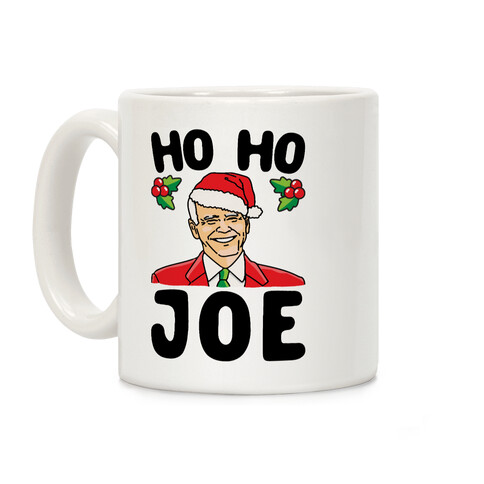 Ho Ho Joe Parody Coffee Mug