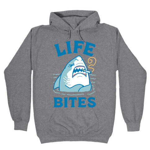 Life Bites Hooded Sweatshirt