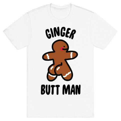 Ginger Butt Man T-Shirt