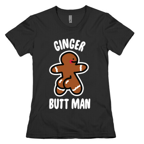 Ginger Butt Man Womens T-Shirt