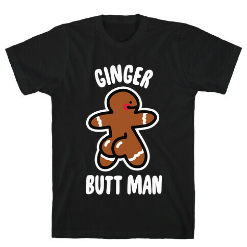 Ginger Butt Man T-Shirt