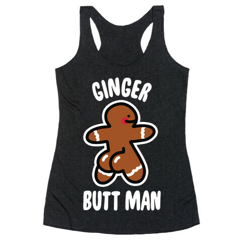 Ginger Butt Man Racerback Tank Top
