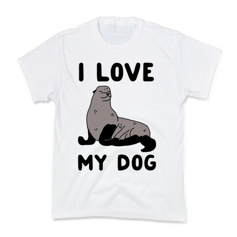 I Love My Dog (Seal) Kids T-Shirt