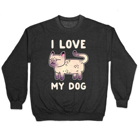 I Love My Dog (Cat) Pullover