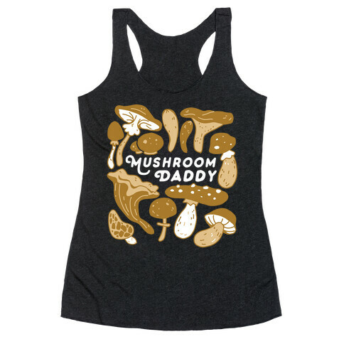 Mushroom Daddy Racerback Tank Top