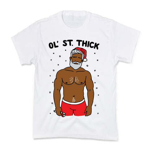 Ol' St. Thick Parody Kids T-Shirt