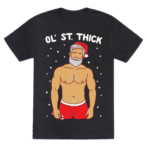 Ol' St. Thick Parody White Print T-Shirt