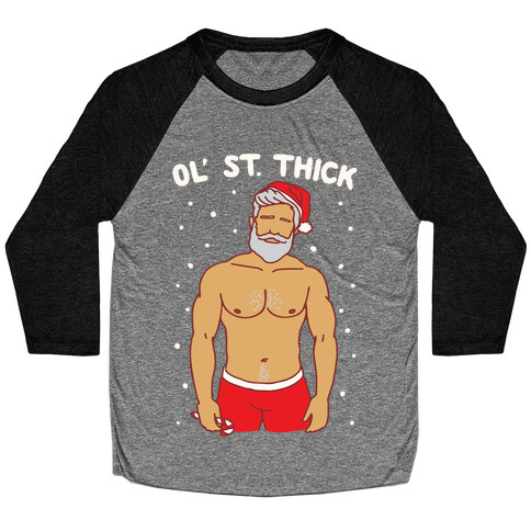 Ol' St. Thick Parody White Print Baseball Tee