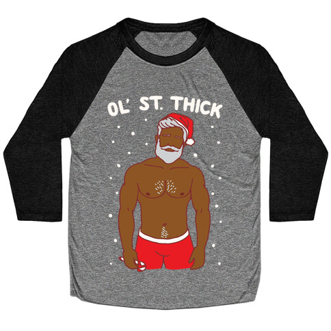 Ol' St. Thick Parody White Print Baseball Tee