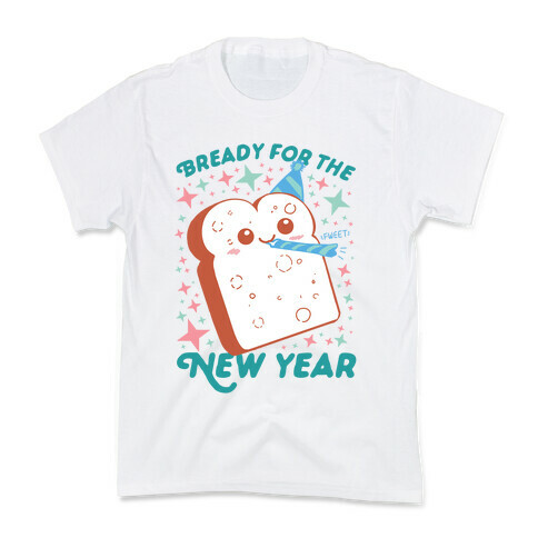 Bready For The New Year Kids T-Shirt