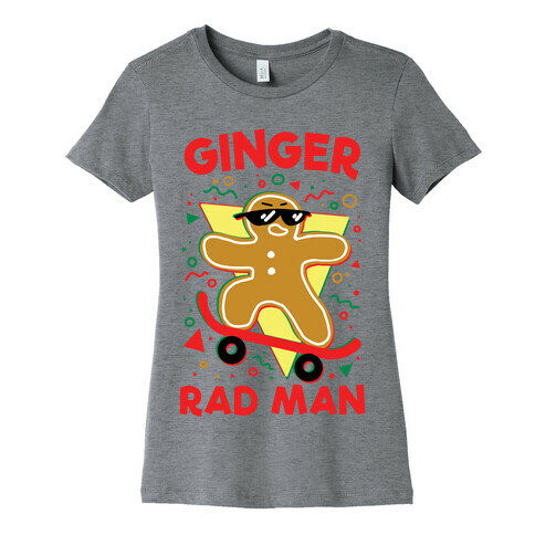 Ginger Rad Man Womens T-Shirt