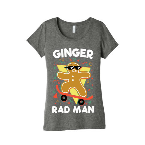 Ginger Rad Man Womens T-Shirt