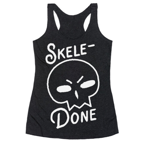 Skele-Done Racerback Tank Top