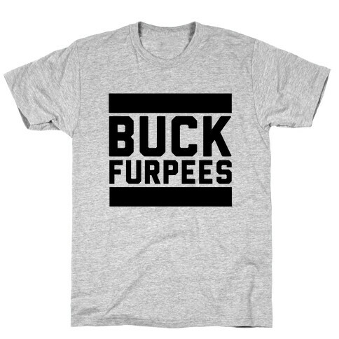 Buck Furpees T-Shirt