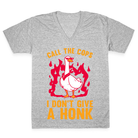 Call The Cops I don't give a honk V-Neck Tee Shirt
