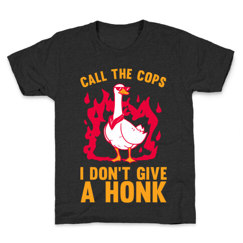 Call The Cops I don't give a honk Kids T-Shirt