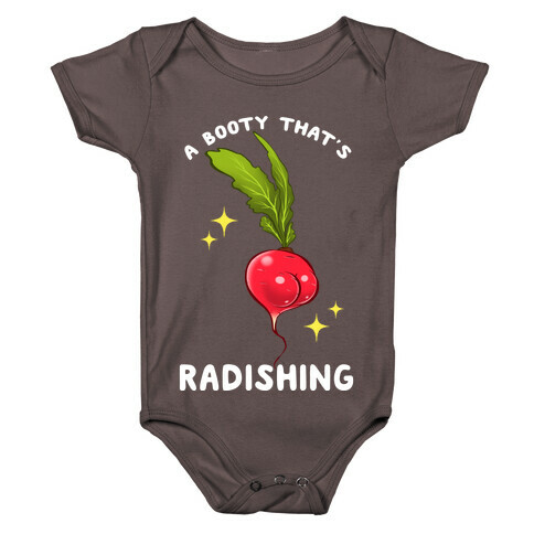 A Booty That's Radishing Baby One-Piece
