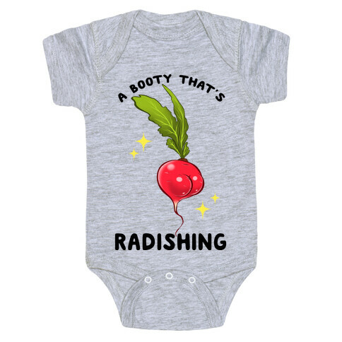 A Booty That's Radishing Baby One-Piece