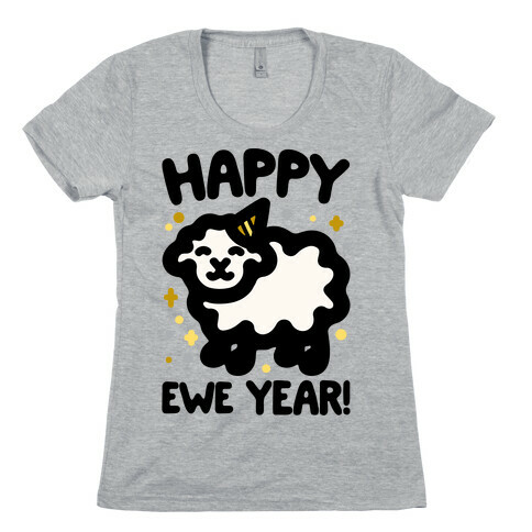 Happy Ewe Year Womens T-Shirt
