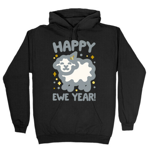 Happy Ewe Year White Print Hooded Sweatshirt