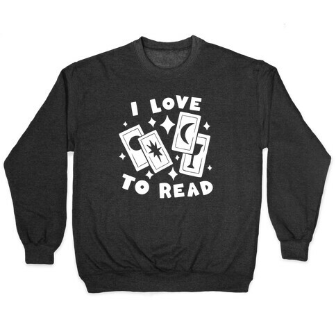 I Love To Read Tarot Pullover