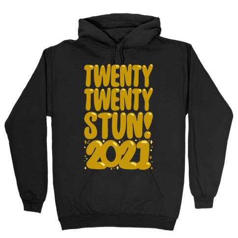 Twenty Twenty Stun 2021 White Print Hooded Sweatshirt