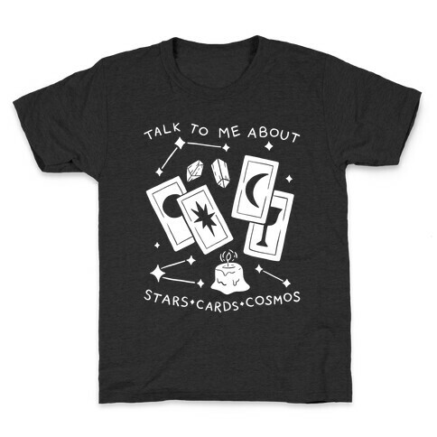 Talk To Me About Stars, Cards, And Cosmos Kids T-Shirt