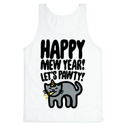 Happy Mew Year Let's Pawty Tank Top
