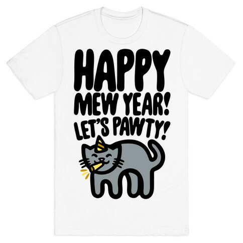 Happy Mew Year Let's Pawty T-Shirt