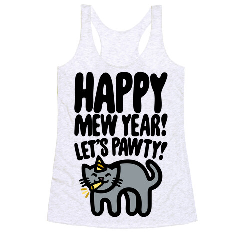 Happy Mew Year Let's Pawty Racerback Tank Top