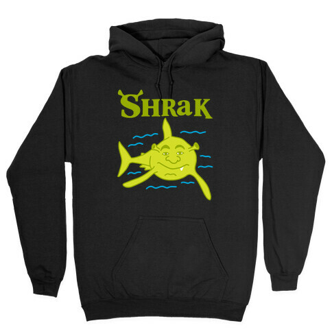 Shrak Shrek The Shark Hooded Sweatshirt