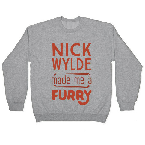 Nick Wylde Made Me A Furry Pullover