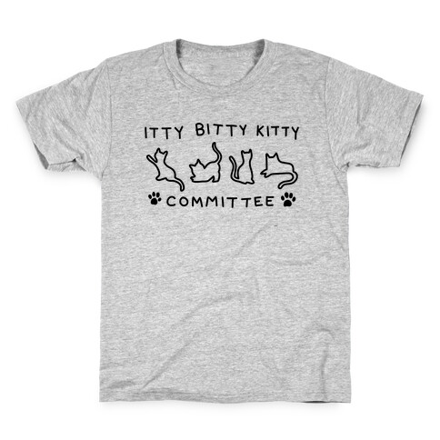 Itty Bitty Kitty Committee Kids T-Shirt
