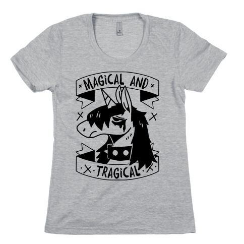 Magical And Tragical Womens T-Shirt
