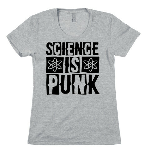 Science Is Punk Womens T-Shirt