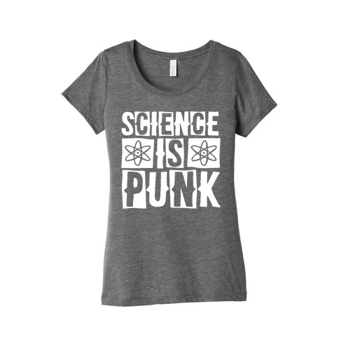 Science Is Punk White Print Womens T-Shirt