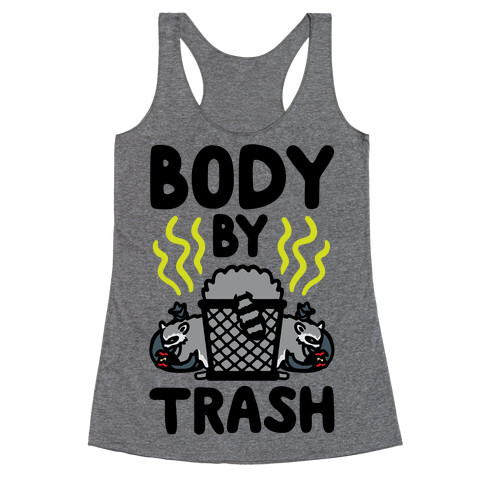 Body By Trash Racerback Tank Top
