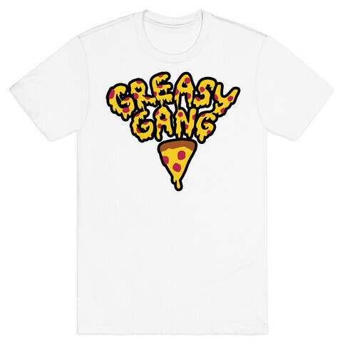 Greasy Gang T-Shirt