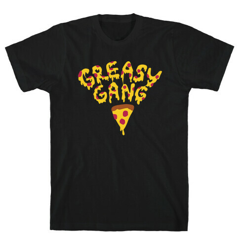 Greasy Gang T-Shirt