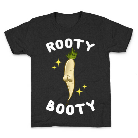 Rooty Booty Kids T-Shirt