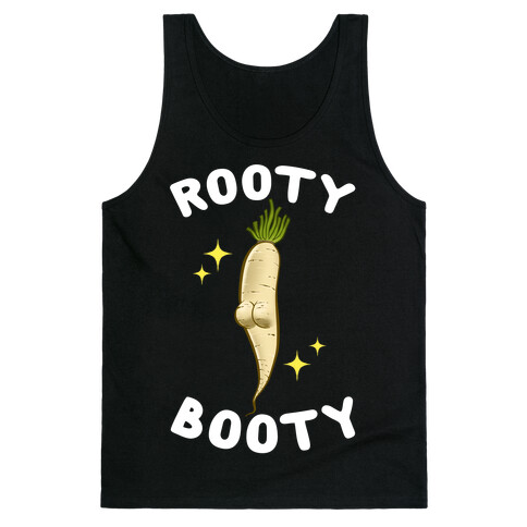 Rooty Booty Tank Top