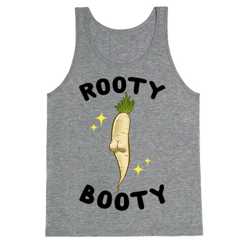 Rooty Booty Tank Top