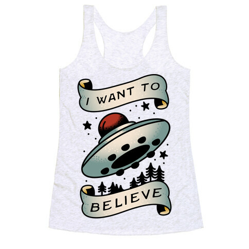 I Want to Believe (Old School Tattoo) Racerback Tank Top