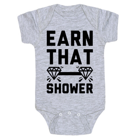 Earn That Shower Baby One-Piece