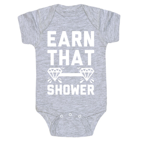 Earn That Shower Baby One-Piece