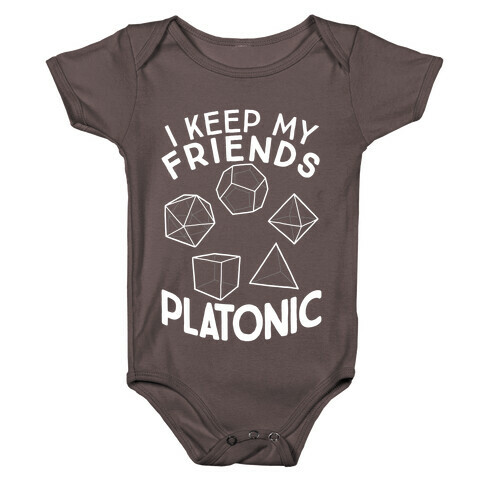I Keep My Friends Platonic Baby One-Piece
