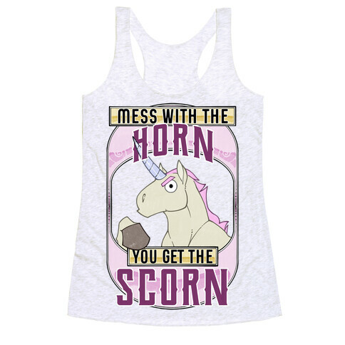 Mess With The Horn You Get The Scorn Racerback Tank Top