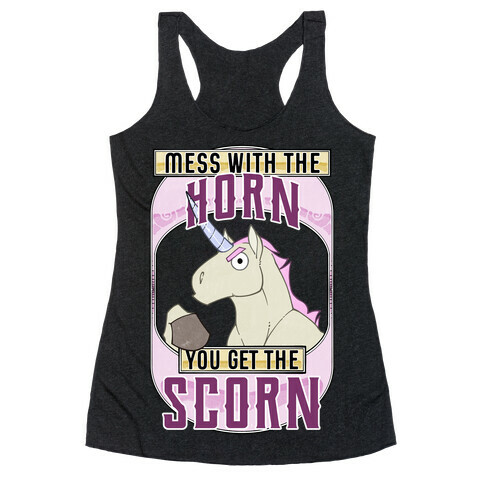 Mess With The Horn You Get The Scorn Racerback Tank Top